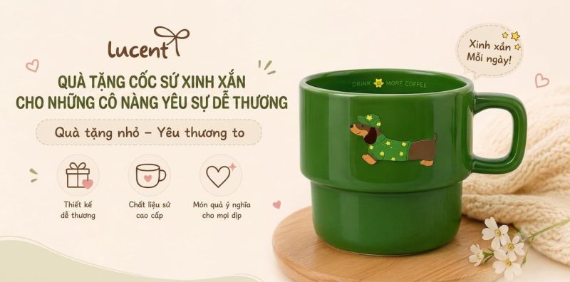 Quà Tặng Cốc Sứ Xinh Xắn Cho Cô Nàng Hiện Tại